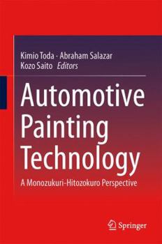 Hardcover Automotive Painting Technology: A Monozukuri-Hitozukuri Perspective Book