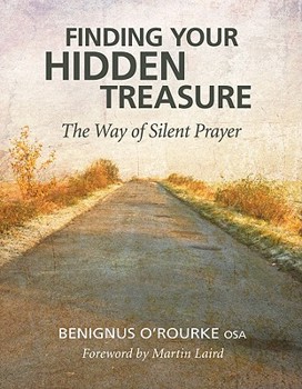 Paperback Finding Your Hidden Treasure: The Way of Silent Prayer Book