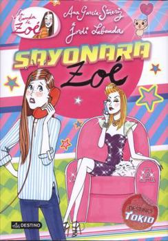 Hardcover Sayonara, Zoe [Spanish] Book