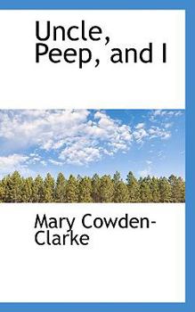 Hardcover Uncle, Peep, and I Book