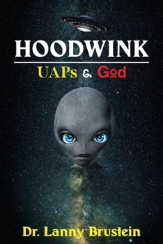 Paperback Hoodwink: UAPs & God Book