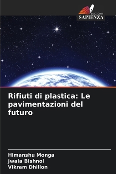 Paperback Rifiuti di plastica: Le pavimentazioni del futuro [Italian] Book