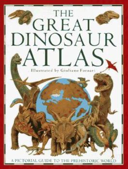 Hardcover The Great Dinosaur Atlas Book