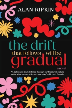 Paperback The Drift That Follows Will Be Gradual Book