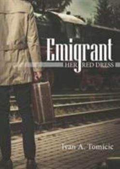Paperback Emigrant: Her Red Dress Book