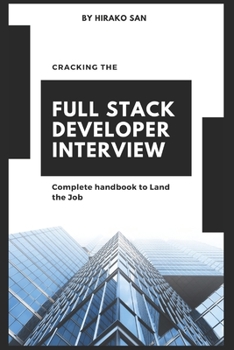 Paperback Cracking the Full Stack Developer Interview: The Complete Handbook Land the Job Book