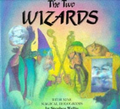 Hardcover The Two Wizards: A Magical Hologram Book