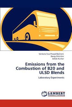 Paperback Emissions from the Combustion of B20 and Ulsd Blends Book