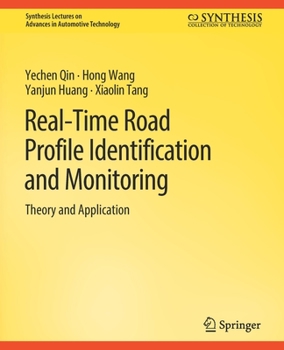 Paperback Real-Time Road Profile Identification and Monitoring: Theory and Application Book