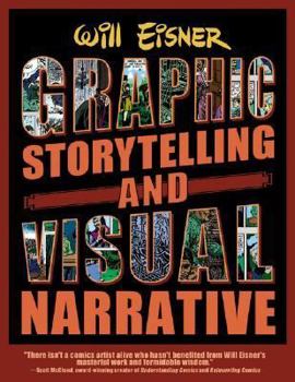 Paperback Graphic Storytelling: The Definitive Guide to Composing a Visual Narrative Book