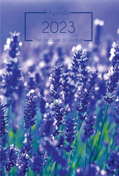 Hardcover The Treasure of Wisdom - 2023 Daily Agenda - Lavender: A Daily Calendar, Schedule, and Appointment Book with an Inspirational Quotation or Bible Verse Book