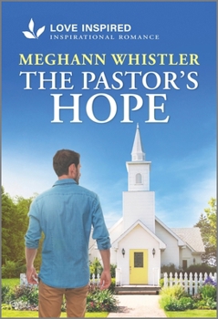 Mass Market Paperback The Pastor's Hope: An Uplifting Inspirational Romance Book