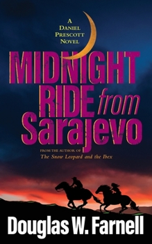 Paperback Midnight Ride from Sarajevo Book