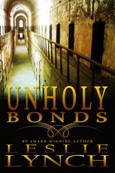 Unholy Bonds - Book #2 of the Appalachian Foothills