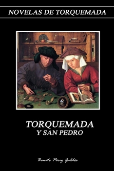 Torquemada y San Pedro - Book #4 of the Torquemada