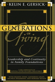 Paperback Generations of Giving: Leadership and Continuity in Family Foundations Book