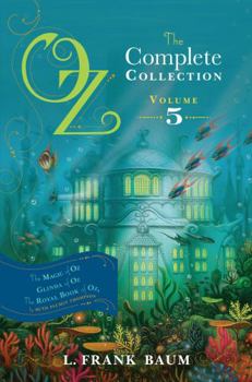 The Magic of Oz / Glinda of Oz / The Royal Book of Oz - Book  of the Oz