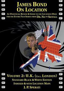 Paperback James Bond on Location Volume 2: U.K. (Excluding London) Standard Edition Book
