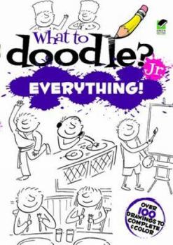 Paperback What to Doodle? Jr.--Everything! Book