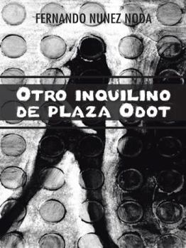 Paperback Otro Inquilino de Plaza Odot [Spanish] Book