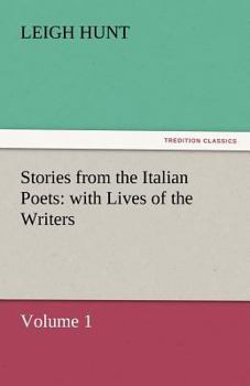 Paperback Stories from the Italian Poets: with Lives of the Writers Book