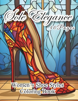 Sole Elegance: Women's Shoe Style Coloring Book
