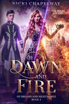 Of Dawn and Fire - Book #3 of the Of Dreams and Nightmares