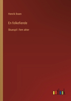 Paperback En folkefiende: Skuespil i fem akter [Danish] Book