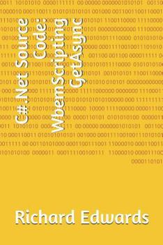 Paperback C#.Net Source Code: WbemScripting GetAsync Book
