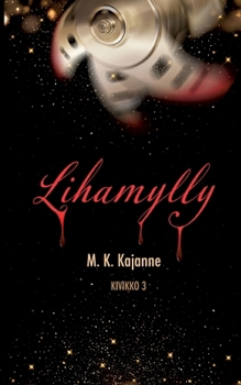 Paperback Lihamylly: Kivikko 3 [Finnish] Book