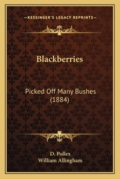 Paperback Blackberries: Picked Off Many Bushes (1884) Book