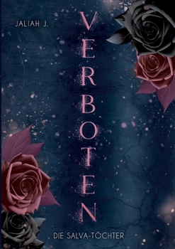 Verboten: Die Salva-Töchter (German Edition)