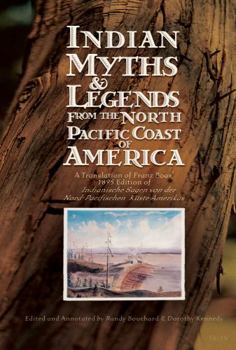 Hardcover Indian Myths & Legends from the North Pacific Coast of America: A Translation Book