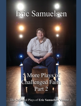 Paperback Five More Plays of Challenged Faith Book