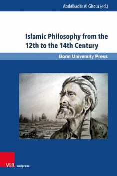 Hardcover Islamic Philosophy from the 12th to the 14th Century Book