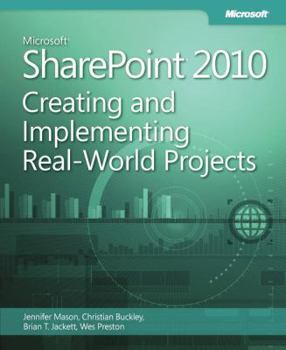 Paperback Microsoft Sharepoint 2010: Creating and Implementing Real-World Projects Book