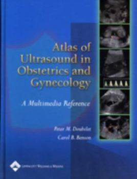 Hardcover Atlas of Ultrasound in Obstetrics and Gynecology: A Multimedia Reference [With CDROM] Book