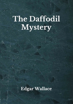 Paperback The Daffodil Mystery: Beyond World's Classics Book