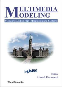 Paperback Multimedia Modeling, Modeling Multimedia Information and Systems - Proceedings of the First International Workshop Book