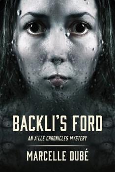 Paperback Backli's Ford: An A'lle Chronicles Mystery Book