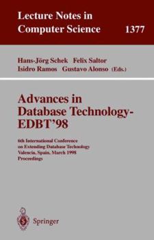 Paperback Advances in Database Technology - Edbt '98: 6th International Conference on Extending Database Technology, Valencia, Spain, March 23-27, 1998. Book