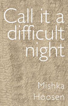 Call it a difficult night