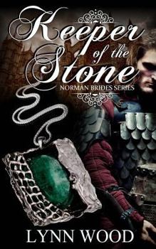 Keeper of the Stone - Book #1 of the Norman Brides