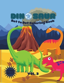 Paperback Dino World: Dot to Dot Book for Kids Vol. 3 Book