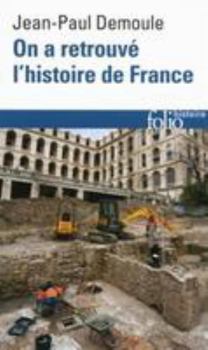 Mass Market Paperback On a retrouve l'histoire de France (Folio histoire) (French Edition) [French] Book
