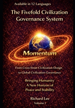 Paperback The Fivefold Civilization Governance System: Volume I Book