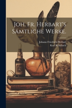 Paperback Joh. Fr. Herbart's sämtliche Werke. [German] Book
