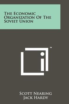 Paperback The Economic Organization of the Soviet Union Book