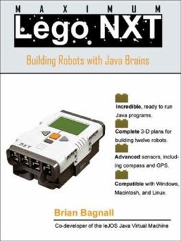 Paperback Maximum Lego Nxt: Building Robots with Java Brains Book