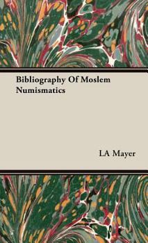 Hardcover Bibliography Of Moslem Numismatics Book